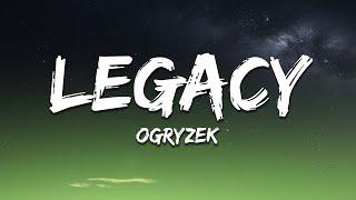 Ogryzek - LEGACY (Hyper Slowed)