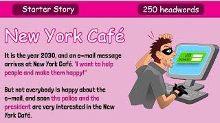 Learn English by Story Level 0 | New York Café | Fantasy & Horror