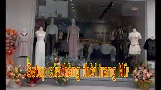 Mở shop thời trang nữ, Setup cửa hàng cho bạn gái ở Nam định