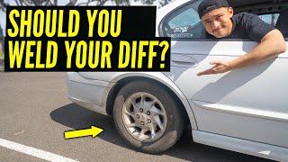 Daily Driving A Welded Diff - THINGS YOU MUST KNOW!