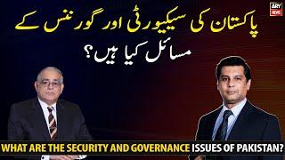 What are the security and governance issues of Pakistan?