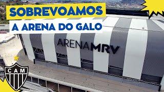 Imagens aéreas sobre o novo estádio do Clube Atlético Mineiro - Arena MRV, você vai se surpreender