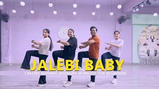 Jalebi Baby | Calorie Burning Bhangra Workout for Beginners | Easy Steps | 2023