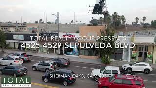 Total Realty Group Just Sold 4525-4529 Sepulveda Blvd Sherman Oaks, CA 91403