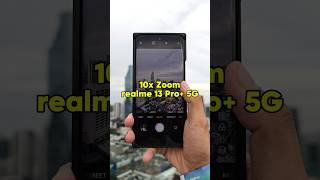 realme 13 Pro+ 5G Camera Zoom Test  #shorts