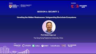 2024 NTU Blockchain Symposium: Unveiling the Hidden Weaknesses: Safeguarding Blockchain Ecosystems