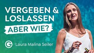 Selbstvergebung: Der Schlüssel zu einem erfüllten Leben // Laura Malina Seiler