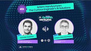 Artem Harutyunyan: The Curious Engineer's AI Solutions