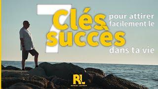 #7 Clés pour attirer facilement le succès dans ta vie