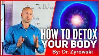 How To Detox Your Body | Remove Toxins From Deep Tissues With A Cellular Detox