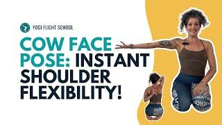  Cow Face Pose: [Instant Shoulder Flexibility!]
