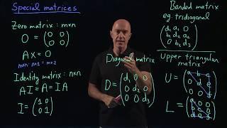 Zero, identity, diagonal, triangular, banded matrices | Lecture 3 | Matrix Algebra for Engineers