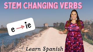 Stem changing verbs e to ie in Spanish