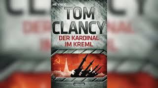 Der Kardinal im Kreml: Teil 1 Tom Clancy | Hörbuch Krimis Thriller