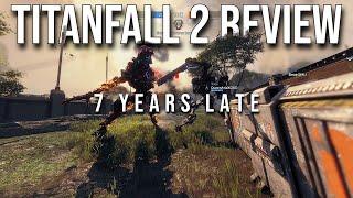 Titanfall 2 Review - 7 Years Late