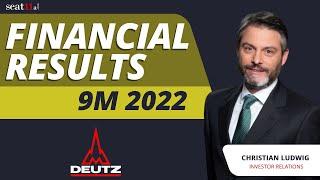 DEUTZ AG | Financials: 9M-2022 | Christian Ludwig, Investor Relations