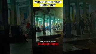 #koraput#busstand #koraputia #koraputiavideos #shortvideo #virelshorts #odisha