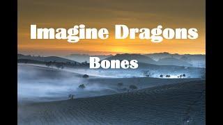 Imagine Dragons - Bones Lyrics