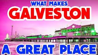 GALVESTON, TEXAS - The TOP 10 Places you NEED to see!