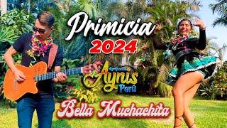 BELLA MUCHACHITA - AYNIS PERU / HANSEL TRIBEÑOS - VIDEO OFICIAL 2024