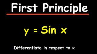 Derivative of y=sinx - Prove the derivative from First Principles