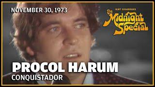 Conquistador - Procol Harum | The Midnight Special