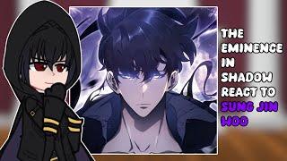 The Eminence in Shadow react to Sung Jin Woo | Solo Leveling | GACHA REACT