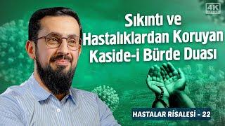 Sıkıntı Ve Hastalıklardan Koruyan Kaside-i Bürde Duası -Hastalar Risalesi 22-Felç Rabıta-i Mevt Çile