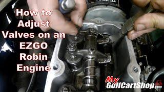 How to Adjust EZGO Valves Robin Engine