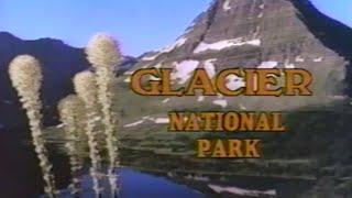 Glacier National Park (1987) — The Holiday Video Library [VHS Rip / VHS Digitization] Documentary