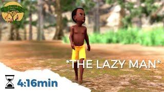 THE LAZY MAN x Bedtime Stories x Story for Kids, Teenagers & Adults | AFRICAN FOLKTALES