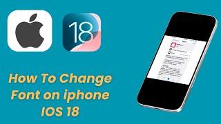 How to change Fonts in iPhone:IOS 18