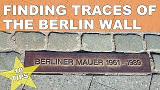 Spuren der Berliner Mauer - 10 Tipps [Englisch]