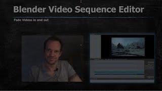 Blender Video Sequence Editor tutorial (VSE): Fade In and Out