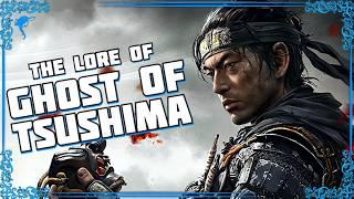 How Legends Are Born. The Lore of GHOST OF TSUSHIMA!