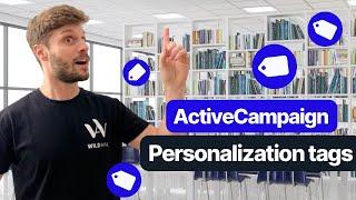 How to Use ActiveCampaign PERSONALIZATION Tags