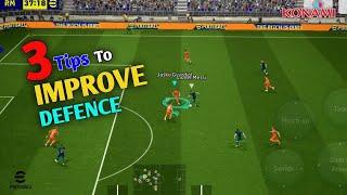 3 Tips To Improve Your Defence In eFootball 2025 | Tips & Tricks For Defence In eFootball Pes