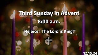 8 a.m. Sunday Worship December 15, 2024