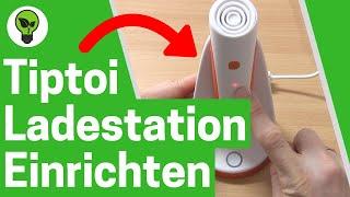 Tiptoi Ladestation Einrichten  GENIALE ANLEITUNG: Wie Wlan Verbinden & Audiodatei auf Stift Laden?