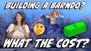Building a Barndo | What Will YOU Spend Building A Barndo?