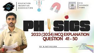 2023 Physics Explanation | GCE A/L Physics | MCQ 41- 50 | Tamil Medium | EIA Science Park