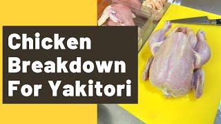 How To Breakdown Chicken For Yakitori -Latest Edition-