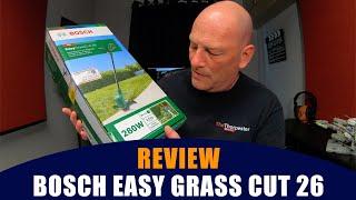 Bosch Easy Grass Cut 26 Grass Trimmer - Unboxing, Test and Review