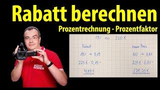 Rabatt, Nachlass, Preissenkung berechnen | Prozentrechnung  - einfach erklärt | Lehrerschmidt