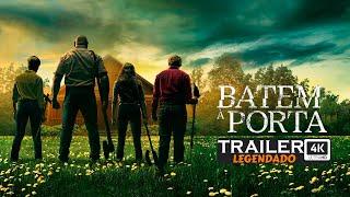 Batem à Porta (2023) - Trailer 4k Legendado