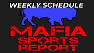 Mafia Sports Report - Weekly Schedule