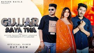 Gujjar Aaya tha (Official Video ) Mayank Baisla - New Haryanvi Song 2024 || Gujjar Song 2024