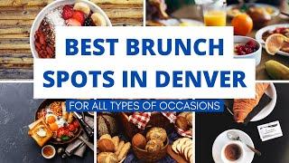 ULTIMATE BRUNCH GUIDE: Denver’s Top Brunch & Breakfast Spots