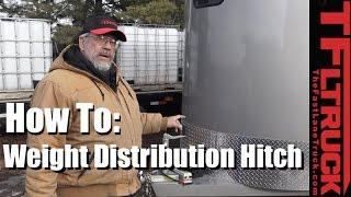 What's a Weight Distribution Hitch, How Does It Work & How To Install It