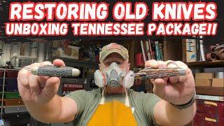 Restoring Old Knives and Unboxing Tennessee Package!